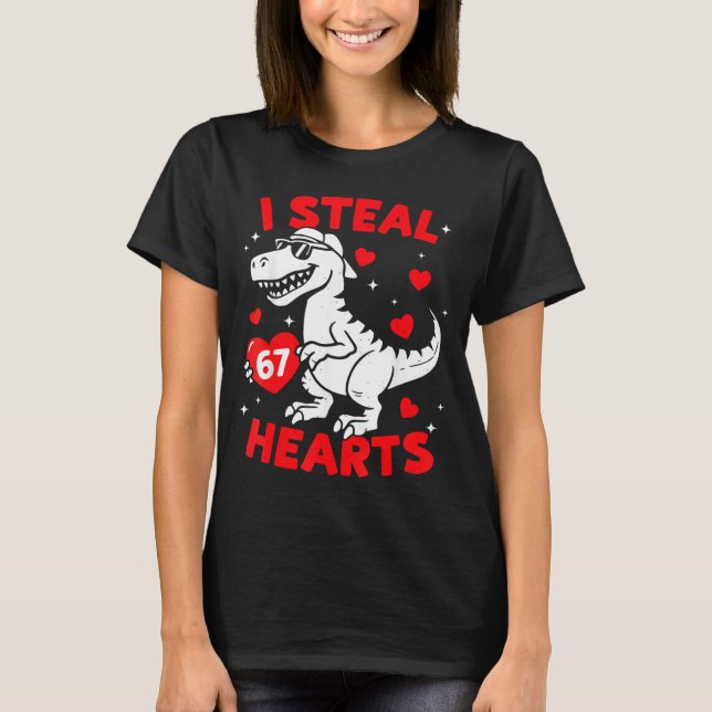 I Steal 67 Heart Dinosaur For Boys Girls Kids Vale T-Shirt (Front)