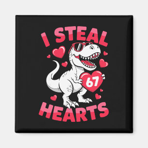 I Steal 67 Hearts Funny 67 Valentine Dinosaur Men Magnet