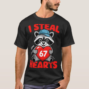 I Steal 67 Hearts Funny 67 Valentine Raccoon Men B T-Shirt
