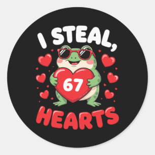 I Steal 67 Hearts Funny Frog Valentine Meme Design Classic Round Sticker