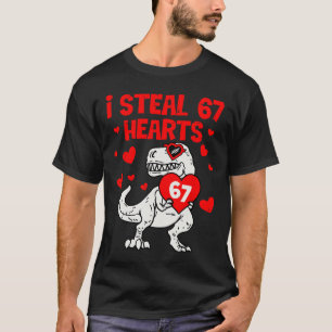 I Steal 67 Hearts Six Seven Valentine Dinosaur T-Shirt