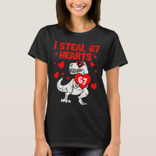 I Steal 67 Hearts Six Seven Valentine Dinosaur  T-Shirt