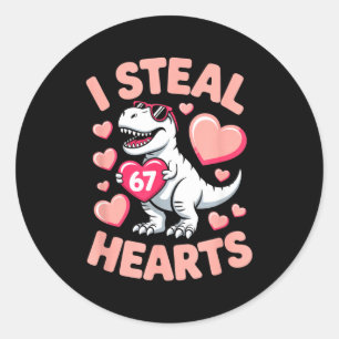 I Steal 67 Hearts Valentine’s Day 67 Meme 6 7 T-re Classic Round Sticker