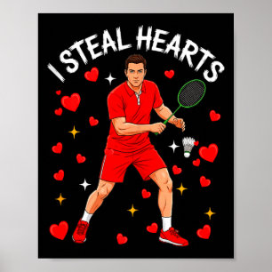 I Steal Cute Hearts Valentines Day Playing Badmint Poster