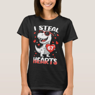 I Steal Hearts 67 Meme Funny Dinosaur Valentines D T-Shirt