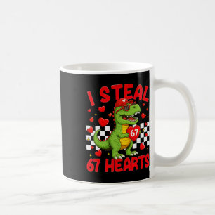 I Steal Hearts 67 Valentine’s Day 67 Dinosaur T-re Coffee Mug