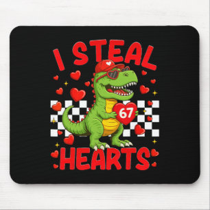I Steal Hearts 67 Valentine’s Day 67 Dinosaur T-re Mouse Pad