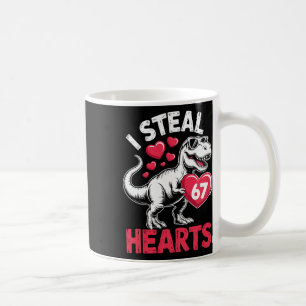 I Steal Hearts 67 Valentine’s Day 67 Meme 6 7 T-re Coffee Mug
