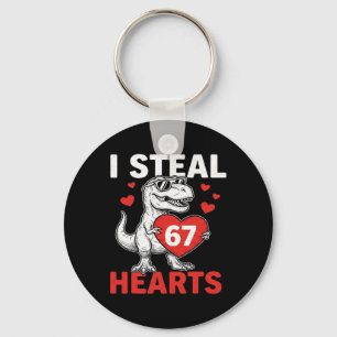 I Steal Hearts 67 Valentine’s Day 67 Meme 6 7 T-re Key Ring