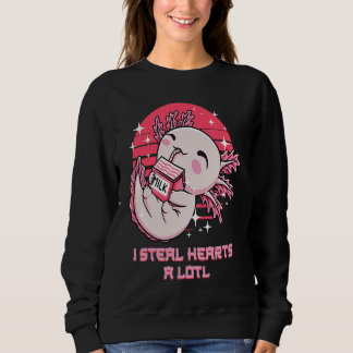 I Steal Hearts a Lotl Axolotl Humour Salamander Sweatshirt