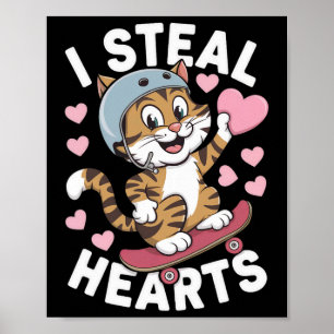 I Steal Hearts Cat Lovers Valentines Day Poster