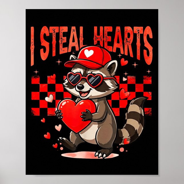 I Steal Hearts Design Raccoon Valentine Day Retro  Poster (Front)