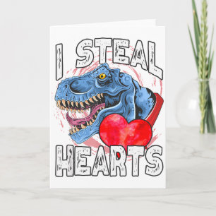 I Steal Hearts Dinosaur Valentine’s Day T Rex Love Card