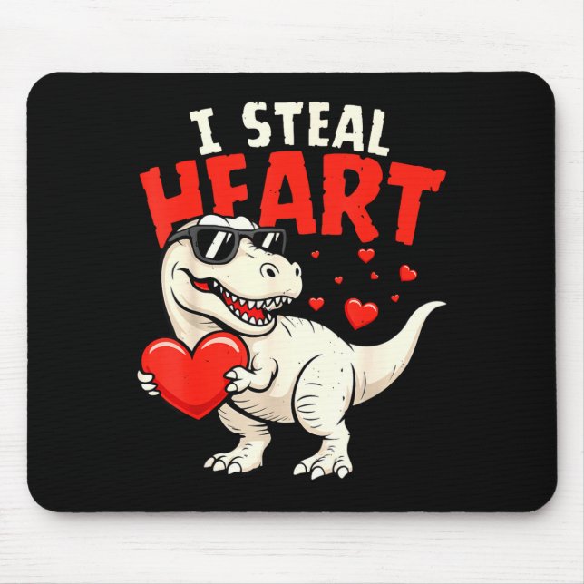 I Steal Hearts Dinosaur Valentines For Boys Girls  Mouse Pad (Front)