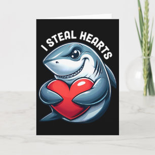 I Steal Hearts Funny Shark Valentine Heart Mischie Card