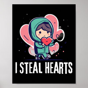 I Steal Hearts Funny Valentines Day Child Stealing Poster