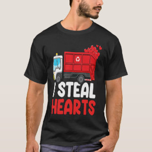 I Steal Hearts Garbage Truck Valentines Day  For F T-Shirt