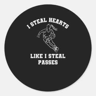 I Steal Hearts Like I Steal Pes Women's Basketball Classic Round Sticker