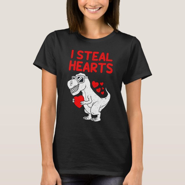 I Steal Hearts T Rex Dino Valentines Day Toddler B T-Shirt (Front)