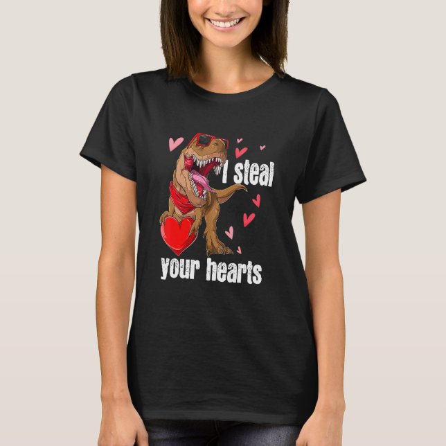 I Steal Hearts T rex Love Dinosaur Valentines Day  T-Shirt (Front)