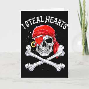 I Steal Hearts T Shirt Valentines Day Pirate Kids  Card