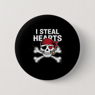 I Steal Hearts Valentines Day Pirate Funny Valenti 6 Cm Round Badge