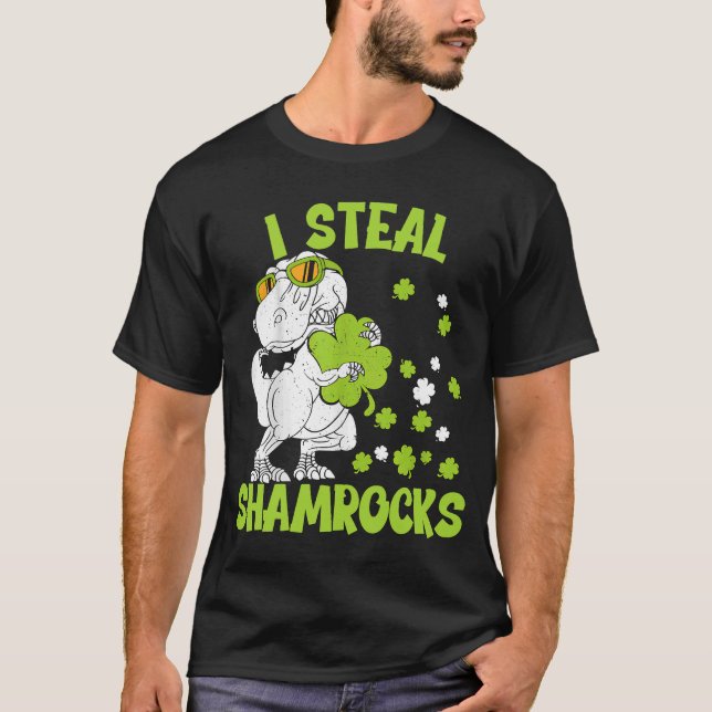 I Steal Shamrocks  st patrick's day Dinosaur   5 T-Shirt (Front)