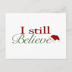 I Still Believe (In Santa) Holiday Postcard
