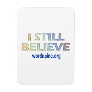 I Still Believe Magnet
