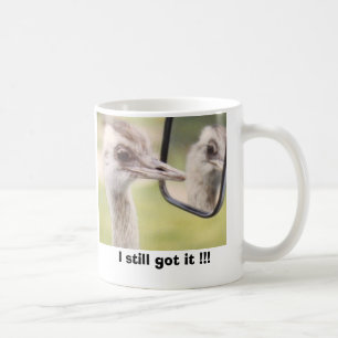 I still got it !!! coffee mug