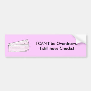 I Still Have Checks - American Version Bumper Sticker