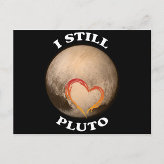 "I Still Love Pluto" Postcard