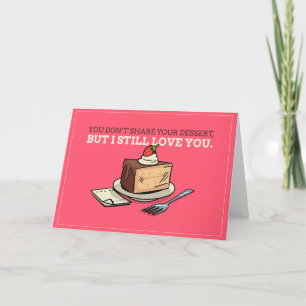 I Still Love You Dessert Holiday Card