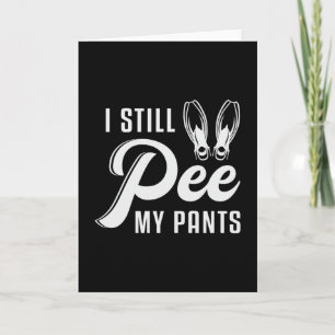 I Still Pee My Pants Scuba Diving Diver Ocean Sea Card