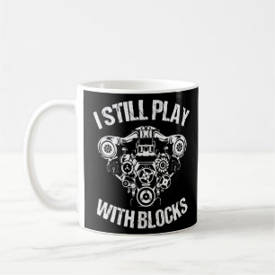 I Still Play With Blocks Mechanic Mens Coffee Mug