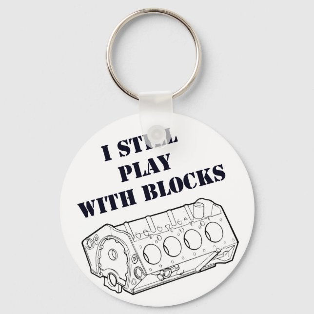 I still play with engine blocks funny key ring (Front)