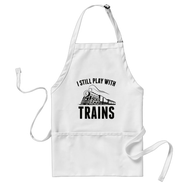 I Still Play With Trains Standard Apron (Front)