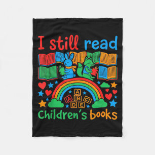 I still read children's books funny book lover fleece blanket