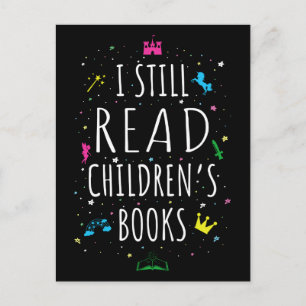 I Still Read Children's Books I Postcard
