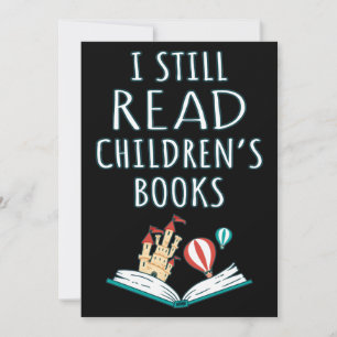 I Still Read Children's Books II Invitation