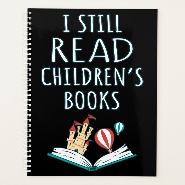 I Still Read Children's Books II Planner (Front)