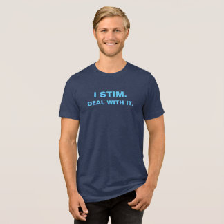 I Stim Deal With It Neurodiversity Stim Pride Tri-Blend Shirt
