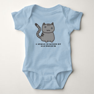 I stole 10 kilos of plutonium baby bodysuit
