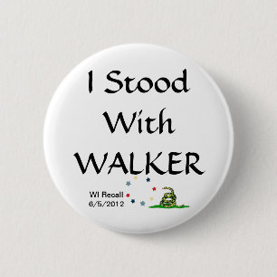 I Stood with Gov Scott Walker 6 Cm Round Badge