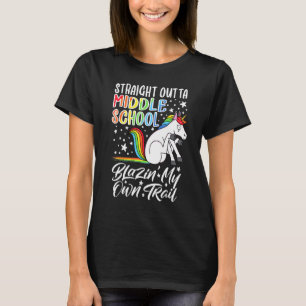 I Straight Outta Middle School I Unicorn I Graduat T-Shirt