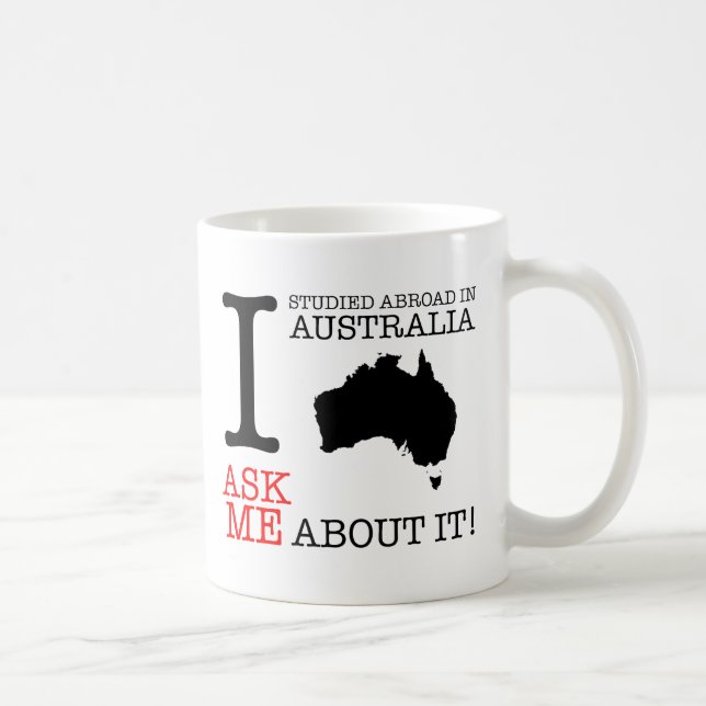 I Study Abroad in Australia Mug! Coffee Mug (Right)