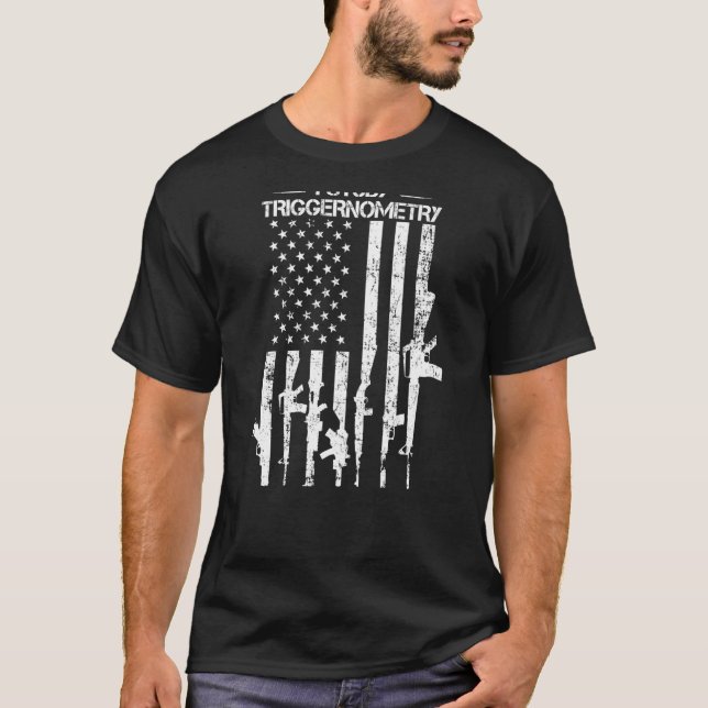 I Study Triggernometry - Funny Gun Flag Pro Guns - T-Shirt (Front)