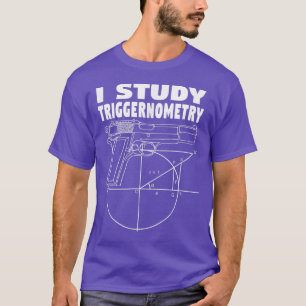 I Study Triggernometry Gun Owner 2nd Amendment T-Shirt