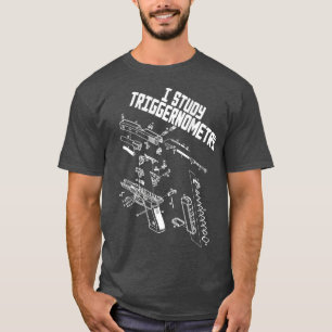I Study Triggernometry On Back Gun Funny Saying T-Shirt