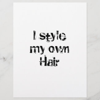 I style my own Hair. Black and White. Flyer